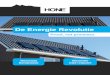 De Energie Revolutie - Solar Compleet...Haast niet te vergelijken Systeem performance Dat HONE werkt op daglicht is slechts de helft van het succes van het systeem, de andere helft