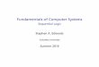 Fundamentals of Computer Systems - Columbia Universitysedwards/classes/2016/3827-summer/seque… · Summer 2016. State-Holding Elements Bistable Elements RS Latch D Latch Positive-Edge-Triggered