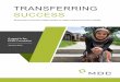 TRANSFERRING SUCCESS - MDC...Transferring Success 3 Executive Summary Higher education is a cornerstone of civic and personal advancement in the United States, promising connections