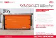 The roll-up high speed door for internal application · PDF file The roll-up high speed door for internal application An ideal door for: A door according to your needs: Anti-fall safety