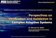 Perspecveson$$ VeriﬁcaonandValidaonin$ …powers/vv.presentations/dahm.pdf · • Embedded organic adaptation capabilities • On-demand adaptability • Self-adaptive systems •