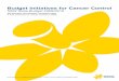 Budget Initiatives for Cancer Control · Budget Initiatives for Cancer Control nsW - state Budget 2009/2010 - Cancer Council nsW 1 Contents Introduction 2 executive summary 4 Improving
