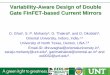 Variability-Aware Design of Double Gate FinFET-based ... · Introduction and Motivation Major drawbacks of nano-CMOS current mirrors in analog design: Short channel effects (SCE)