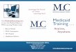 Leverage the Power of Online Learning Now!medicaidinstitute.info/documents/BrochureRevised2012.pdf• Training completion certificates MCMP-I - An MLC Certified Medicaid Professional