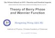 Theory of Berry Phase and Wannier Functiont-ozaki.issp.u-tokyo.ac.jp/winter-school16/1-Berry_Wannier-Weng.pdf · Theory of Berry Phase and Wannier Function Dec. 19-23@IOP, CAS, 