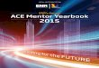 ENR’s Annual ACE Mentor Yearbook 2015€¦ · SPECIAL ADVERTISING SECTION Building for the Future /ENR’s Annual ACE Mentor Yearbook 2015 Another 8,000 high school students were