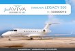 EMBRAER LEGACY 500 - AeroClassifieds Ltd · embraer legacy 500 sn 55000010 | sales@jetaviva.com | +1.512.410.0295 . year & model: 2014 legacy 500 serial number: 55000010 registration: