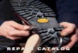 REPAIR CATALOG - Vibram · Vibram is the world leader in the production of high performance rubber soles for the sports, industrial, leisure, orthopedic, and repair markets. In 1935,
