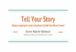 Tell Your Story - Amazon Web Services...Tell Your Story library employees (and volunteers) build the library brand Anne Marie Watson Alberta Library Conference 2018 “A brand is the