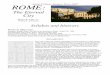 l ROME - Austin Collegeartemis.austincollege.edu/acad/cml/rcape/Rome2007.pdf · • Claridge, Rome, pp. 264-5 • Macadam, Blue Guide, pp. 325-26 Discussion Topics: • Now that we