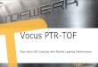 Vocus PTR-TOF Real-time VOC Analysis with Market Leading ......Mass analyzers apply electric and/or magnetic fields to ions in vacuum ... Tofwerk is a global provider of TOF. History