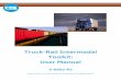 Truck-Rail Intermodal Toolkit: User Manual (0-6692-P2) · The final report of TxDOT study 0-6692, “Truck-Rail Intermodal Flows: A Corridor Toolkit,” will provide a detailed explanation