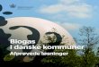 Biogas i danske kommuner - Naturstyrelsen...Biogas i danske kommuner · Afprøvede løsninger 2014 3 Efter års pause er der kommet gang i udbygningen af biogasproduktionen i Danmark,
