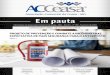 Em pauta - Acceasa€¦ · A convite da ACCeasa, a Superintendente de Parcerias e Concessões do Estado do Piauí, Viviane Moura, participou, no dia 26 de janeiro, de reu-nião com