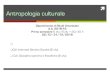 ì Antropologia culturale - units.it · PDF file ì Antropologia culturale Dipartimento di Studi Umanistici A.A. 2018-19 Primo semestre 6 cfu/9 cfu = 30/45 h 02/10 - 21/12/2018 q Cdl