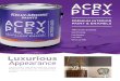 Kelly-Moore Paints AcryPlex Interior Brochure · KELLY-MOORE PAINTS ACRY SEMI-GLOSS ENAMEL AcryPlex is a family of premium quality interior paints, enamels, and primers designed to