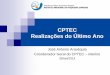 Realizações Ultimo Ano - INPE · CPTEC Realizações Ultimo Ano • Operação • Previsão para a Copa • Delimitação do semiárido brasileiro • Pesquisa e Desenvolvimento