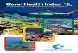 Coral Health Index HC measuring coral community …...scientific research to aid in understanding the process, causes, and scale of threats posed by coral bleaching.20 Science response