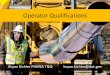 Operator Qualifications Pipeline Safety 20… · safety or integrity of the pipeline facilities. Covered task means an activity identified by the operator that affects the safety