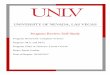 UNIVERSITY OF NEVADA, LAS VEGAS Program …...Program Review Self-Study Academic Year 2016-17 University of Nevada, Las Vegas Page 3 3. On page 3, item 11, the value "2.5 years”