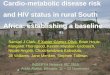 Cardio-metabolic disease risk and HIV status in rural ...indepth-network.org/iscs/isc2015presentations/Cardio-metabolic dise… · Double epidemic in South Africa South Africa faces