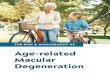 Age-related Macular Degeneration€¦ · Age-related macular degeneration (AMD) is the world’s leading causes of irreversible blindness in people over 50. Studies show that AMD