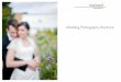 Wedding Photography Brochure€¦ · wedding, but all those precious once in a lifetime moments and every detail distinctively captured. My photography is completely unobtrusive and