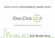 LIFE-CYCLE ASSESSMENT MADE EASY - World's fastest Building ... · Integration - BIM, Excel, etc. BIM, Excel, etc. Users Up to three Any (internal) Any (also external) Training Shared