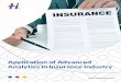 Application of Advanced Analytics in Insurance Industry · Key features of Hexaware insurance analytics solution include: • KPIs are represented in an intuitive dashboard with highlighted