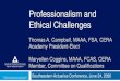 Professionalism and Ethical Challenges · PDF file 2020-06-15 · Ethical Challenges Thomas A. Campbell, MAAA, FSA, CERA Academy President-Elect Maryellen Coggins, MAAA, FCAS, CERA