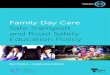 Family Day Care - Starting Out Safely€¦ · Day Care, the Nominated Supervisor, Family Day Care coordinators, educators, assistants and other staff, parents/guardians, children