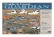 Norfolk Coast GUARDIANNORFOLK COAST GUARDIAN 2017 UP CLOSE 3 ‘W ildness as far as you can see’, that’s not a bad descrip-tion of parts of our fabulous Norfolk coast. In busy,