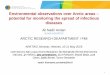 Environmental observations over Arctic areas – potential ... · Environmental observations over Arctic areas – potential for monitoring the spread of infectious diseases Ali Nadir