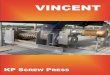 NEW KP Brochure 11x17 for pdf view - Vincent Corp...Fiber Filter as Pre-thickener to KP-10 Dual KP-16s on Dairy Manure KP-16 with Level Sensor for Flow Control KP-10 Screw Press at