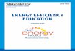 ENERGY EFFICIENCY EDUCATION ... Lesson 1C: Energy Efficiency and Conservation Background Information 12 The Energy I Used Today 14 Efficiency vs. Conservation 16 Lesson Two - Lighting