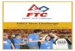 FIRST Tech Challenge · Rev 3 - June-212 4 FIRST Tech Challenge 1. What is FIRST® Tech Challenge? FIRST Tech Challenge (FTC) had it’s beginnings in 2005 and grew out of a need