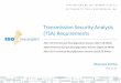 Transmission Security Analysis (TSA) Requirements · 2017-18 ARA3, 2018-19 ARA2 and 2019-20 ARA1 • The assumptions for TSA requirements were presented to the Power Supply Planning