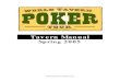 Tavern Manual The Game The World Tavern Poker Tour is a national organization that brings live No Limit