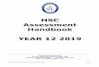 HSC Assessment Handbook YEAR 12 2019...HSC Assessment Handbook YEAR 12 2019 _____ Russell Drysdale Street, PO Box 4010, East Gosford, NSW 2250 Telephone (02) 4324 4022 Fax Year 12
