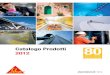 Catalogo Prodotti 2012 - THE PLAN · gamma di prodotti chimici per edilizia. ... Oggi Sika Distribuzione è presente in oltre 70 Paesi, con una rete di oltre 110.000 ... punti vendita