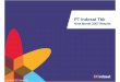 PT Indosat Tbk · presentation or for any omission of the information. The information shall nit be distributed or used by any person or ... 3Q06 Results Indosat Announced FY-06 Results