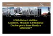US Pollution Liabilities: Accidents, Mistakes ... · US Pollution Liabilities: Accidents, Mistakes & Intentional Discharges-Is there Really a Difference? Marc Greenberg Hong Kong