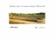 Midscale Composting Manual microbial populations convert organic material into a biologically stable