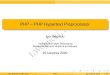 PHP PHP Hypertext wojnicki/wiki/_media/pl:paw:dphp3.pdf · PDF file PHP PHP – PHP Hypertext Preprocessor Igor Wojnicki Katedra Informatyki Stosowanej Akademia Górniczo-Hutnicza