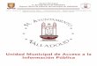Unidad Municipal de Acceso a la Información Públicavalladolid.gob.mx/gacetas/43.pdf · presentación de la Documento Unidad de Transparencia 6. Analiza que cumplan con los requisitos