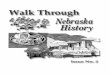 Walk Through Nebraska History, Issue 2 · The Blizzard of 1888 ... Director of Social Science Education Section of Health Promotion & Education Nebraska Department of Education Nebraska