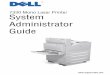 System Administrator Guide...Status Monitor Alerts Dell 7330 Mono Laser Printer System Administrator Guide 1-2 Status Monitor Alerts Status Monitor is an automated tool that is installed