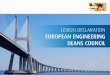 Lisbon decLaration european engineering deans councilsefibenvwh.cluster023.hosting.ovh.net/wp-content/... · Superior Engineering InstituteInstituteof Leiria (PT) Prof. Luis Andrade