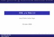 XML y la Web 2di002.edv.uniovi.es/~labra/cursos/Web20/XML_Web20.pdf · I FOAF map representa personas en un mapa Jose Emilio Labra Gayo XML y la Web 2.0. Contenidos Arquitectura de