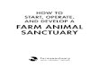 HOW TO START, OPERATE, AND DEVELOP A FARM ANIMAL …...specificallyfor farm animals may be insufficientlysafe, comfortable, and nourishing, since it need only sustain these animals